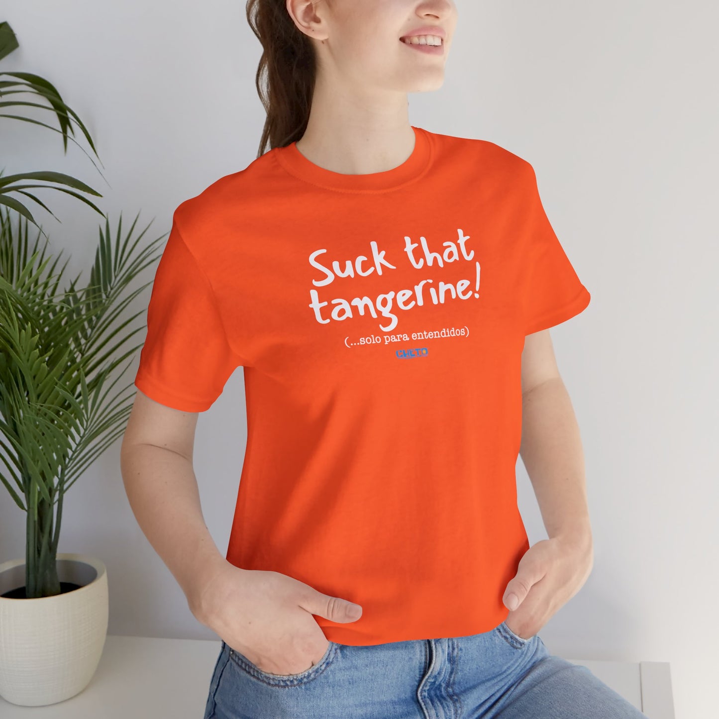 Suck that tangerine - Unisex Jersey Tee