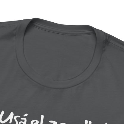 ¡Usá el zapallo! - Unisex Jersey Tee
