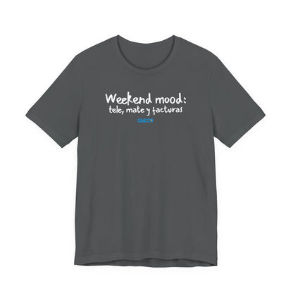 Weekend mood - Unisex Jersey Tee