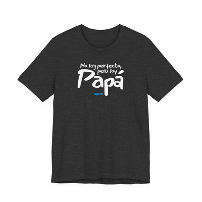 No soy perfecto, pero soy papá - Unisex Jersey Tee