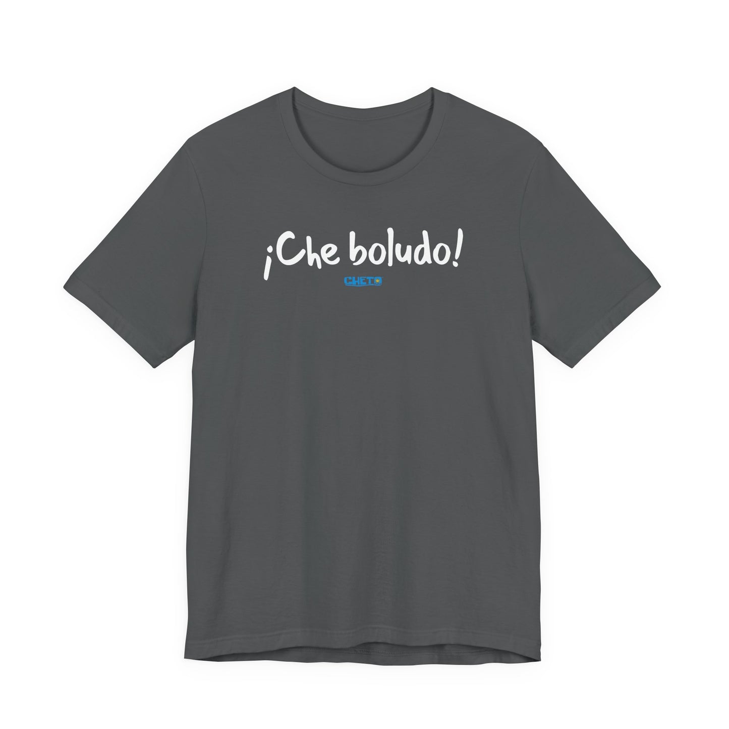 * ¡Che boludo! (con código QR en espalda/with QR code on back) - Unisex Jersey Tee