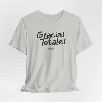 Gracias Totales - Unisex Jersey Tee