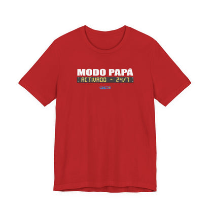 Modo Papá: Activado • 24/7 - Unisex Jersey Tee