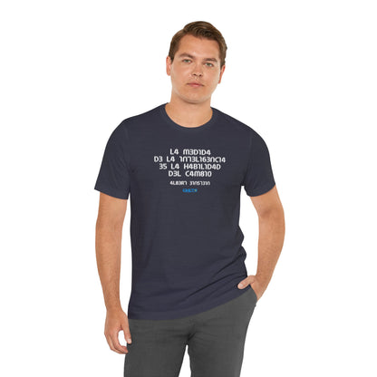 La medida de la inteligencia... - Unisex Jersey Tee