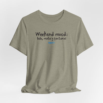 Weekend mood - Unisex Jersey Tee