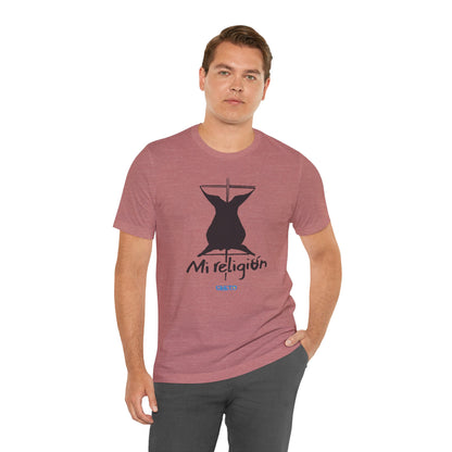 Mi religión - Unisex Jersey Tee