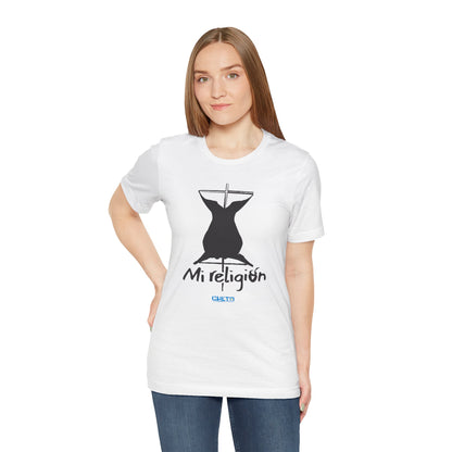 Mi religión - Unisex Jersey Tee