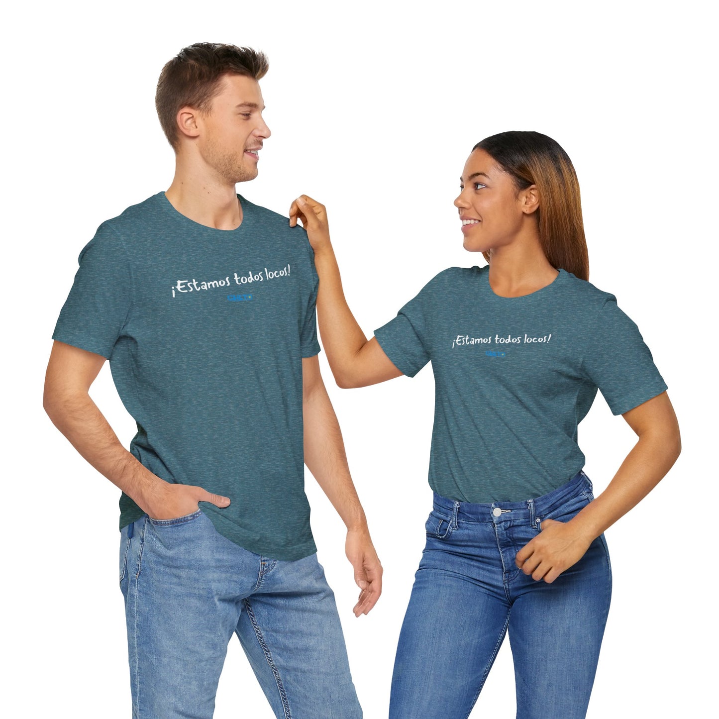 ¡Estamos todos locos! - Unisex Jersey Tee