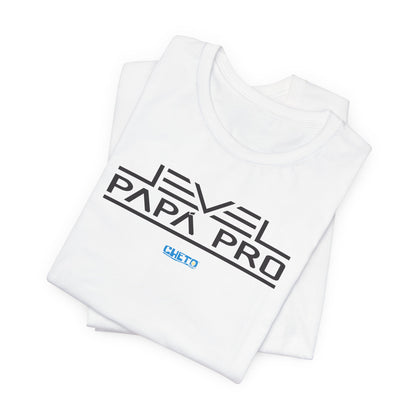 Nivel (Level): Papá Pro - Unisex Jersey Tee