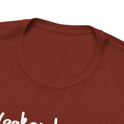 Weekend mood - Unisex Jersey Tee