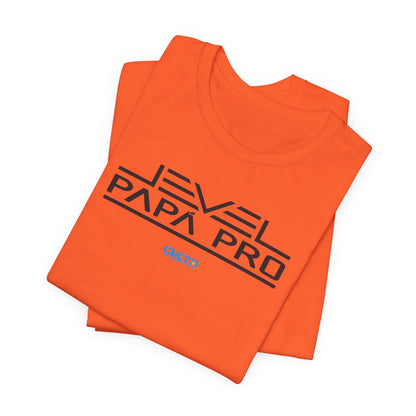 Nivel (Level): Papá Pro - Unisex Jersey Tee