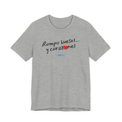 Rompo huesos... - Unisex Jersey Tee
