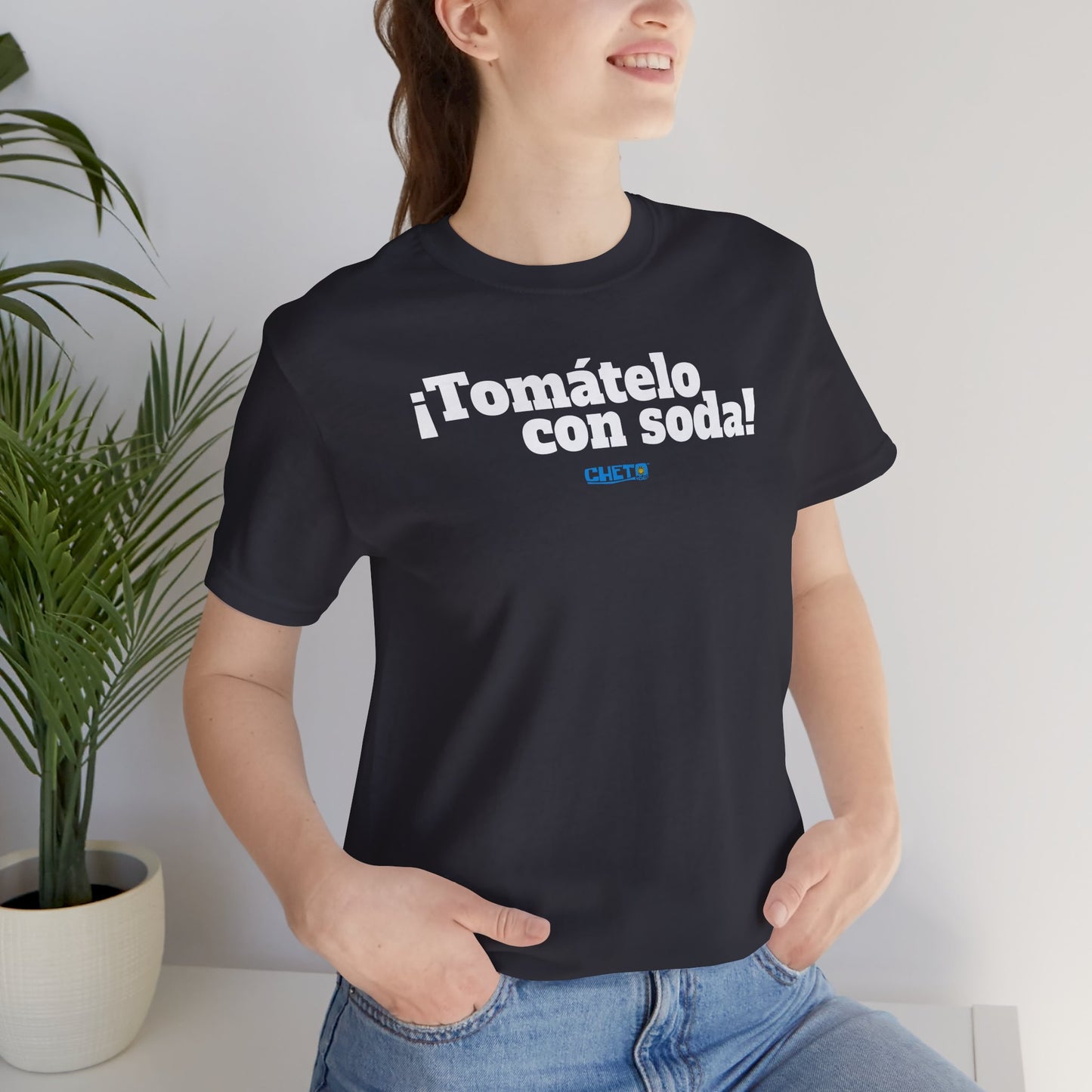 ¡Tomátelo con soda! - Unisex Jersey Tee