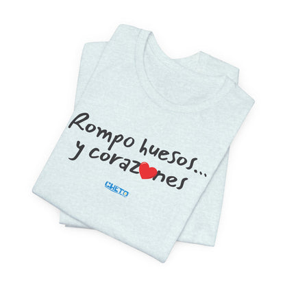 Rompo huesos... - Unisex Jersey Tee