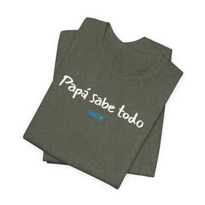 Papá sabe todo - Unisex Jersey Tee