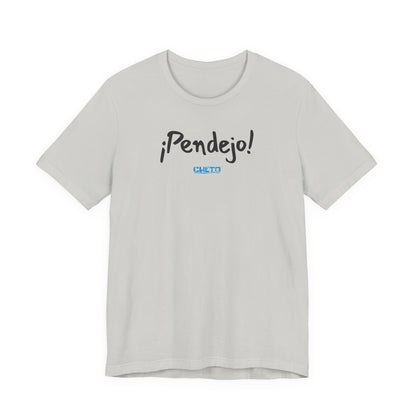 ¡Pendejo! - Unisex Jersey Tee
