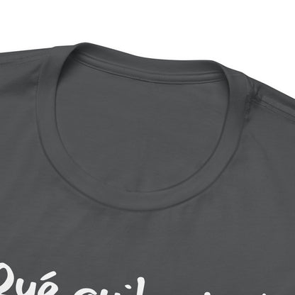 ¡Qué quilombo! - Unisex Jersey Tee