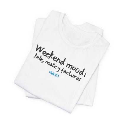 Weekend mood - Unisex Jersey Tee