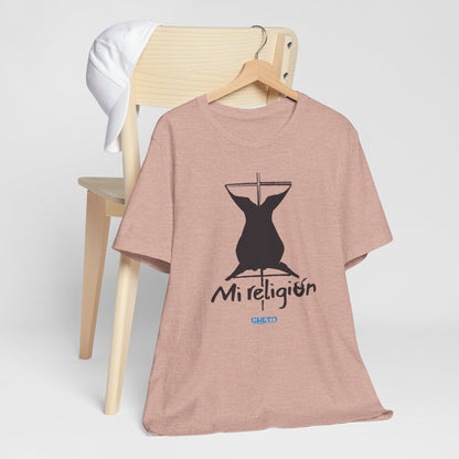 Mi religión - Unisex Jersey Tee