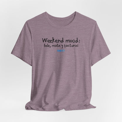 Weekend mood - Unisex Jersey Tee