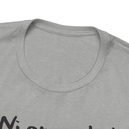 ¡Ni en pedo! Unisex Jersey Tee