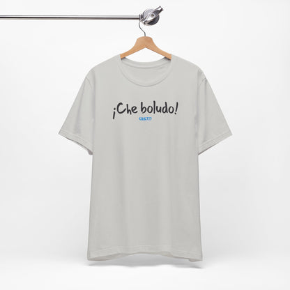 ¡Che boludo! - Unisex Jersey Tee