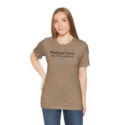 Weekend mood - Unisex Jersey Tee