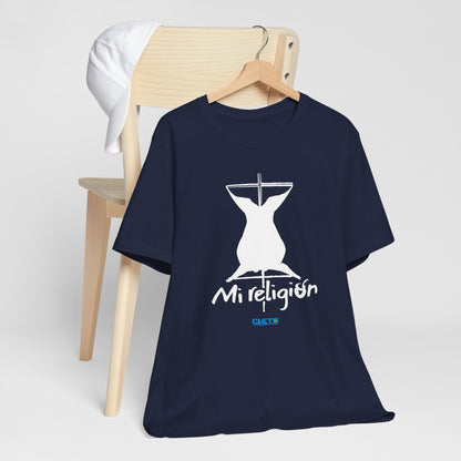 Mi religión - Unisex Jersey Tee