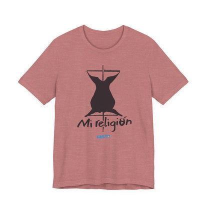 Mi religión - Unisex Jersey Tee