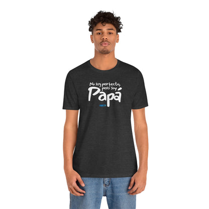 No soy perfecto, pero soy papá - Unisex Jersey Tee