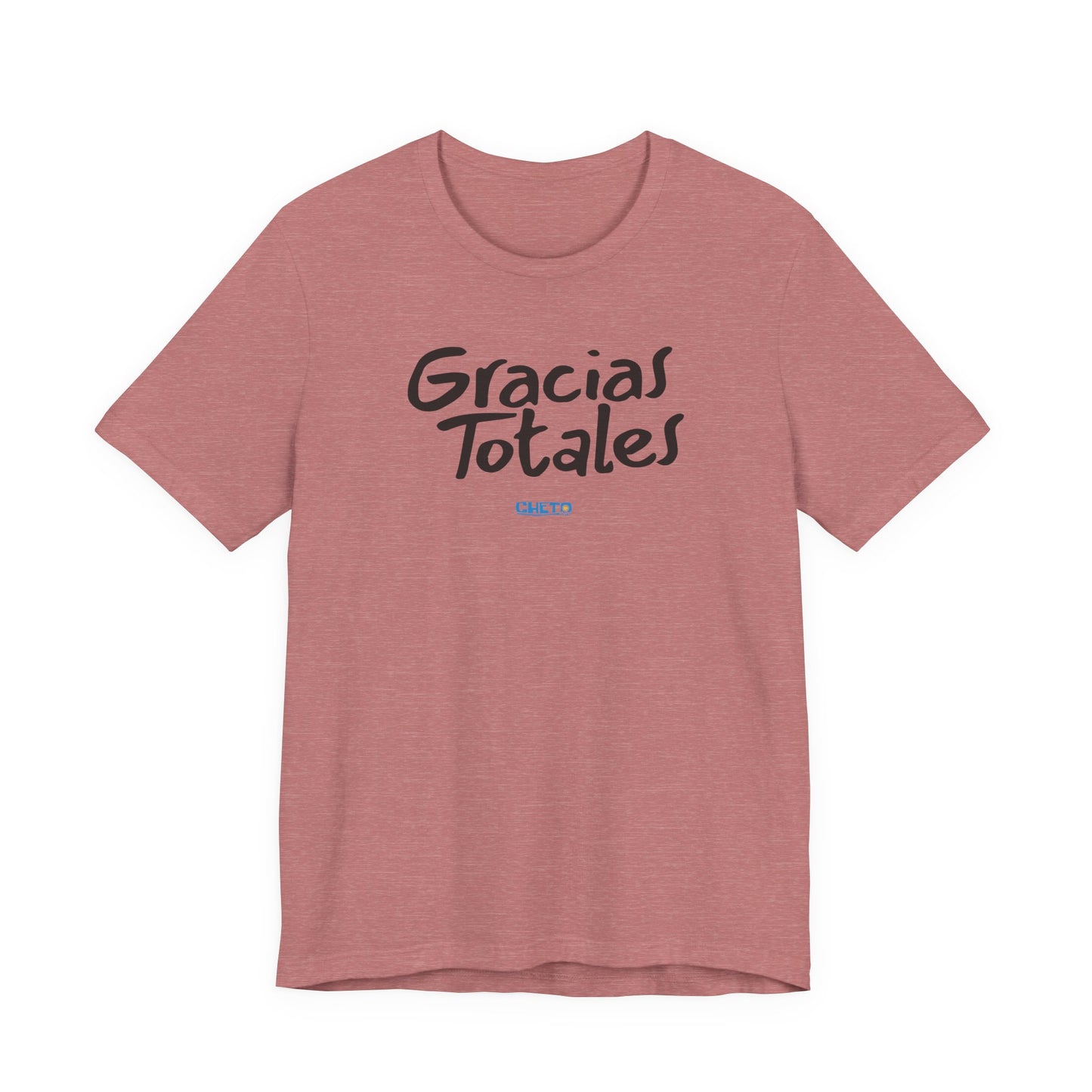 Gracias Totales - Unisex Jersey Tee