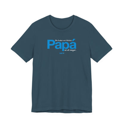De todos mis títulos, Papá, es el mejor. - Unisex Jersey Tee