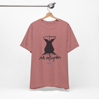Mi religión - Unisex Jersey Tee