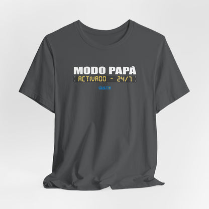Modo Papá: Activado • 24/7 - Unisex Jersey Tee