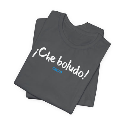 * ¡Che boludo! (con código QR en espalda/with QR code on back) - Unisex Jersey Tee