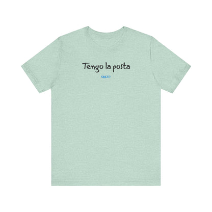 Tengo la posta - Unisex Jersey Tee