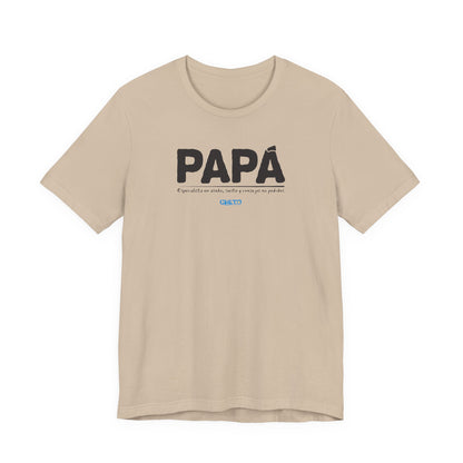 Papá: Especialista en asado, siesta y consejos no pedidos - Unisex Jersey Tee