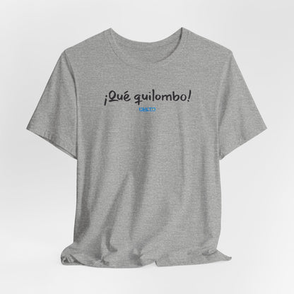 ¡Qué quilombo! - Unisex Jersey Tee