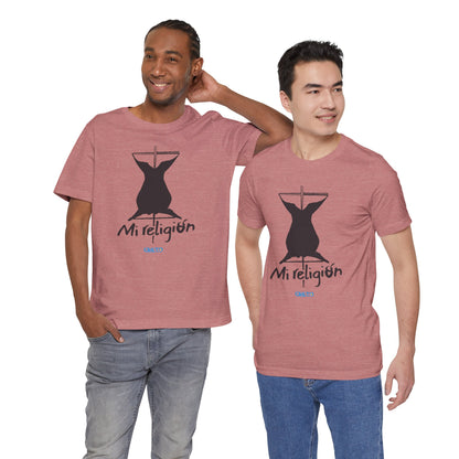 Mi religión - Unisex Jersey Tee