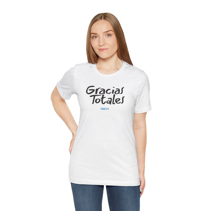 Gracias Totales - Unisex Jersey Tee