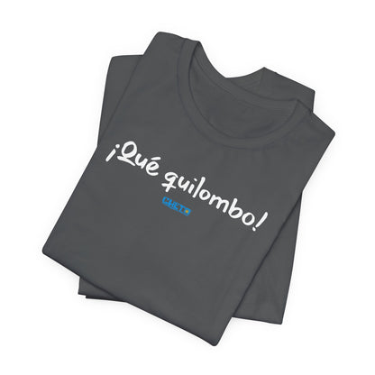 ¡Qué quilombo! - Unisex Jersey Tee