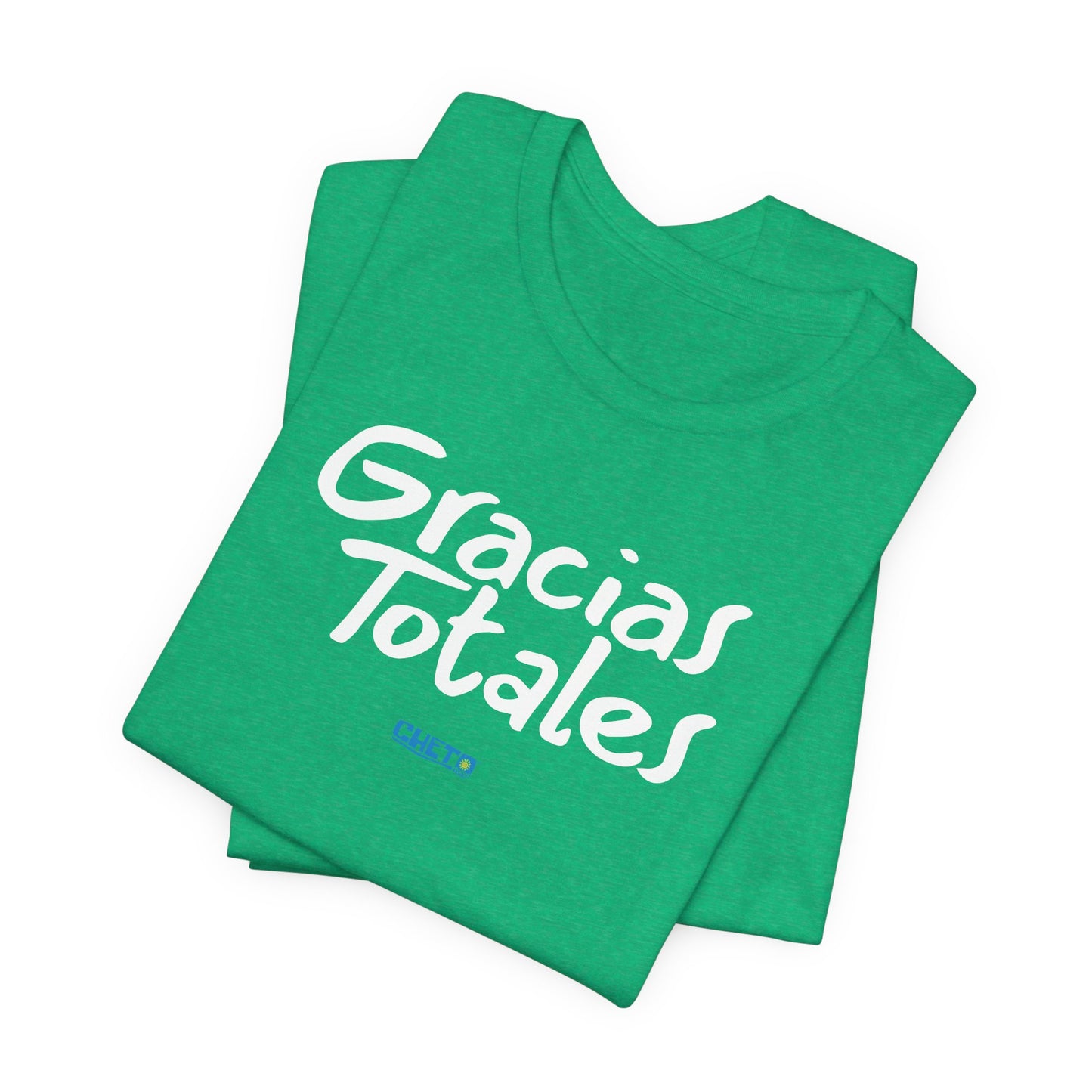 Gracias Totales - Unisex Jersey Tee