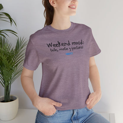Weekend mood - Unisex Jersey Tee